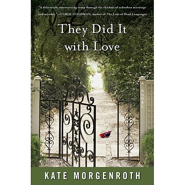 They Did It with Love, Kate Morgenroth