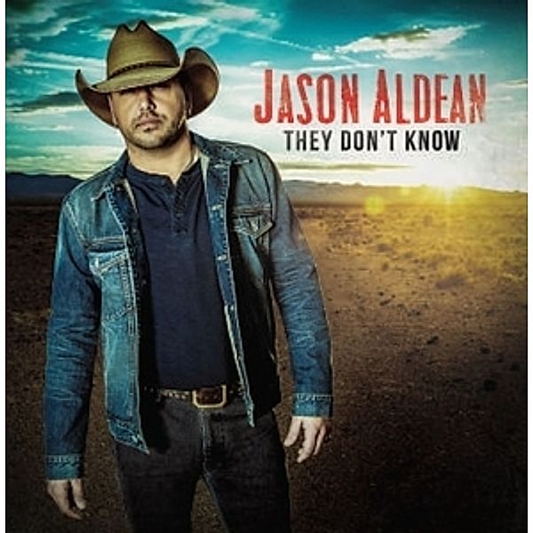 They Don'T Know, Jason Aldean