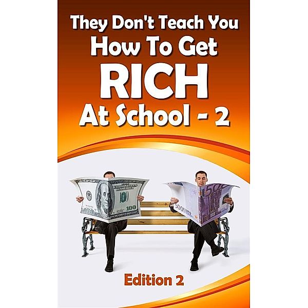 They Don't Teach You How To Get Rich At School-2 (1, #2), Laura Maya