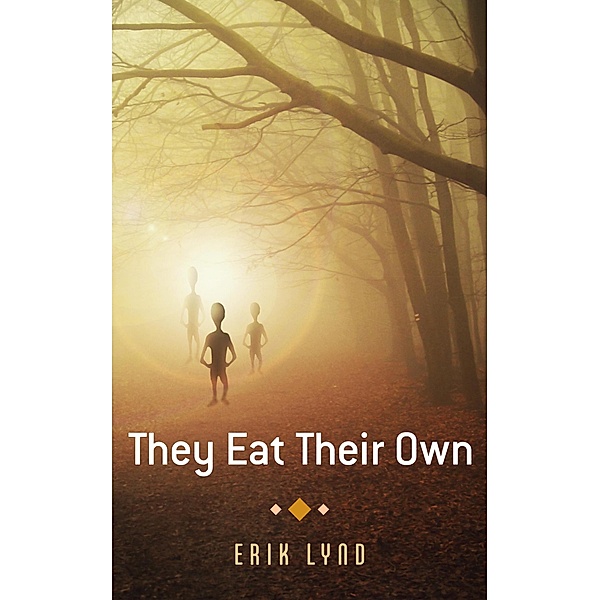 They Eat Their Own, Erik Lynd