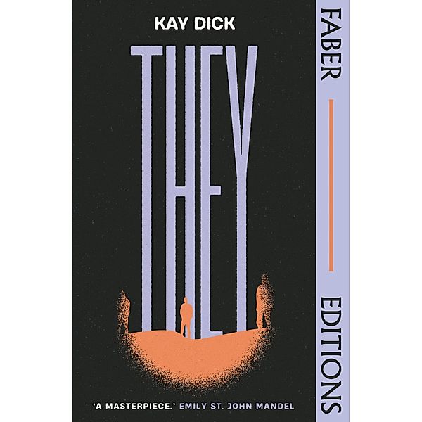 They (Faber Editions), Kay Dick