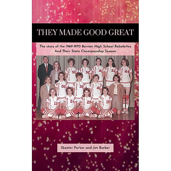They Made Good Great, Jim Barber