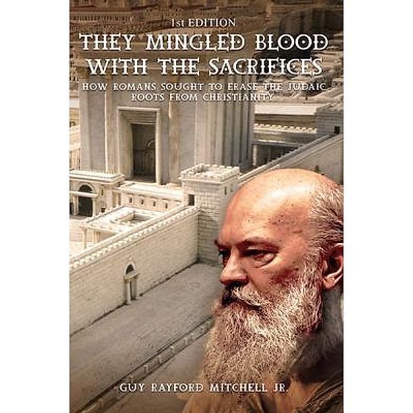 They Mingled Blood with the Sacrifices, Guy Rayford Mitchell