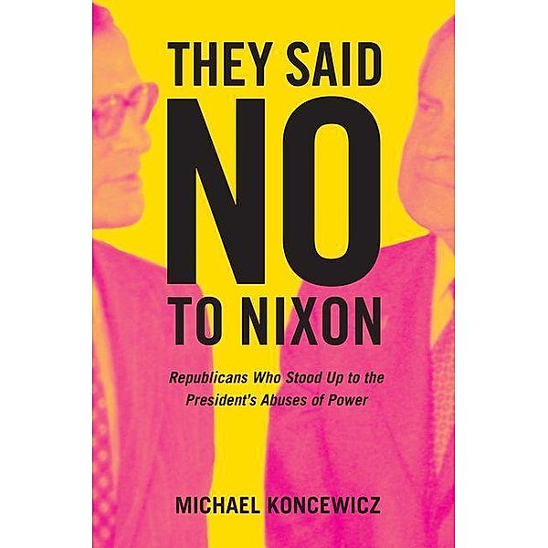 They Said No to Nixon, Michael Koncewicz