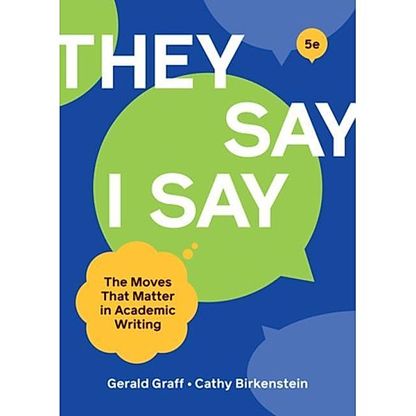 They Say / I Say, Gerald Graff, Cathy Birkenstein