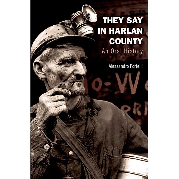 They Say in Harlan County, Alessandro Portelli