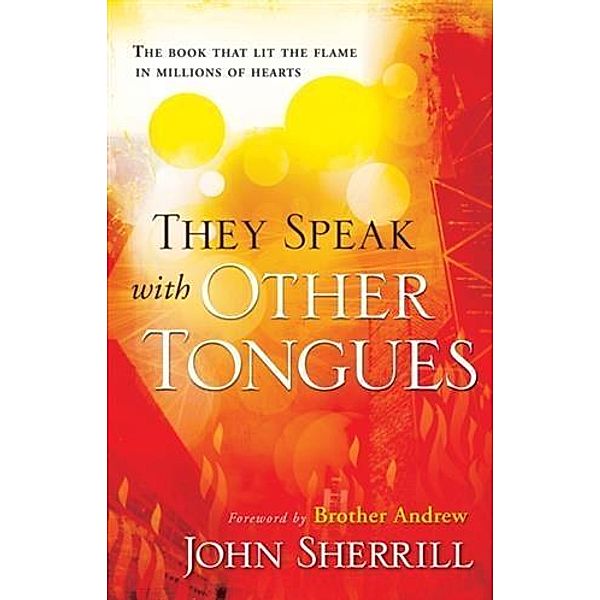 They Speak with Other Tongues, John L. Sherrill