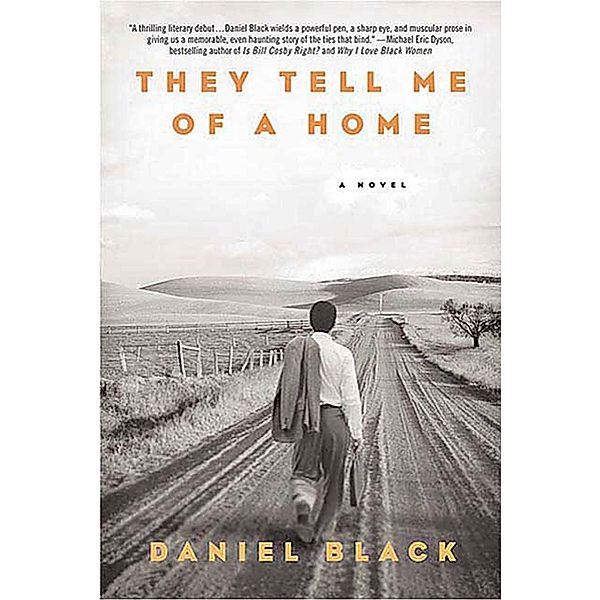They Tell Me of a Home / Tommy Lee Tyson Bd.1, Daniel Black