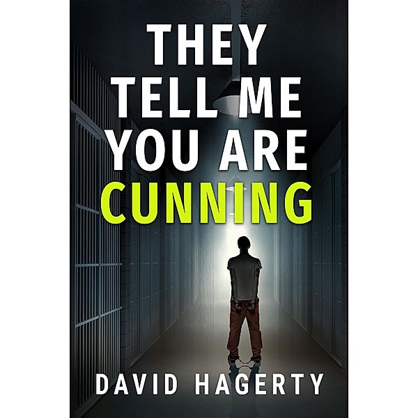 They Tell Me You Are Cunning (Duncan Cochrane, #4) / Duncan Cochrane, David Hagerty