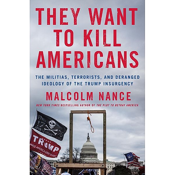 They Want to Kill Americans, Malcolm Nance