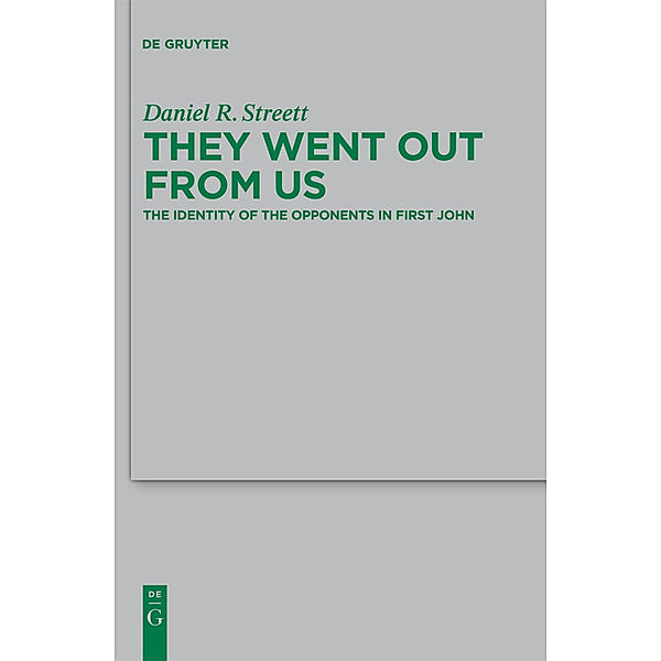 They Went Out from Us, Daniel R. Streett