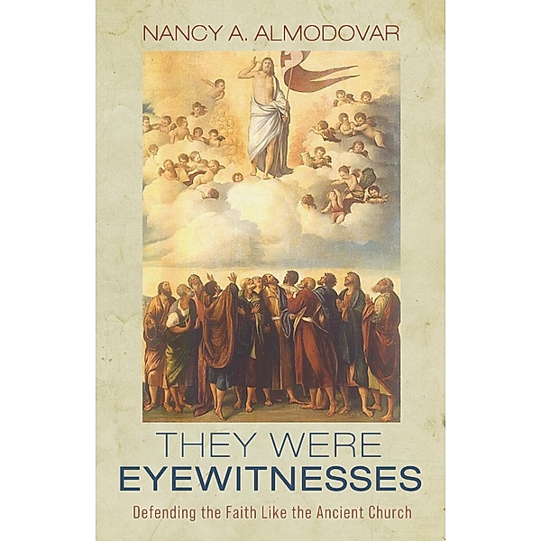 They Were Eyewitnesses, Nancy A. Almodovar