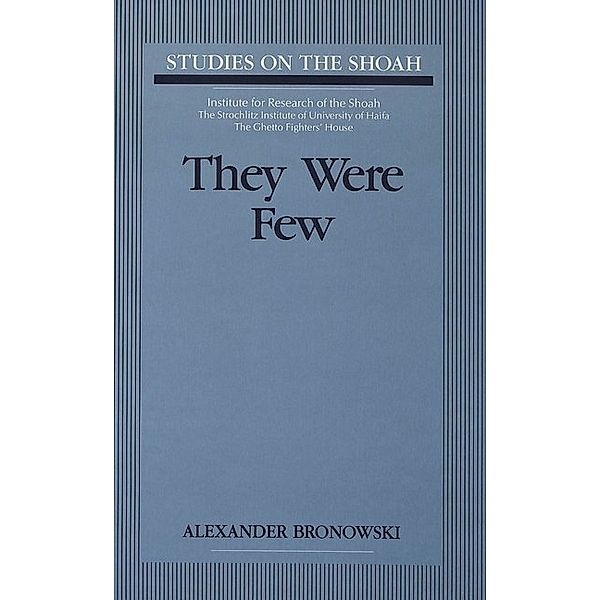 They Were Few, Alexander Bronowski