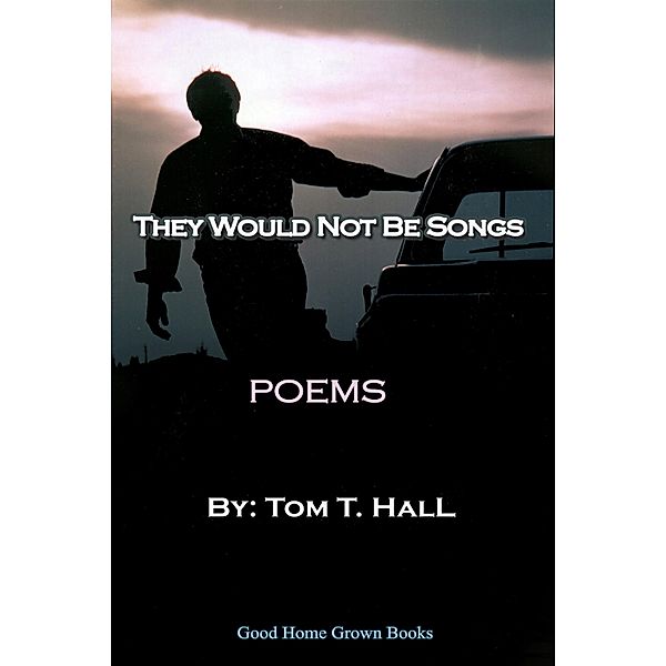 They Would Not Be Songs, Thomas Hall