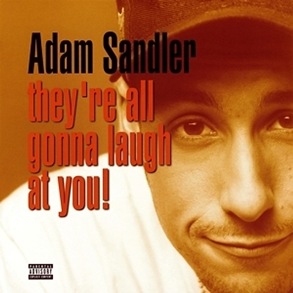 They'Re All Gonna Laugh At You! (Vinyl), Adam Sandler
