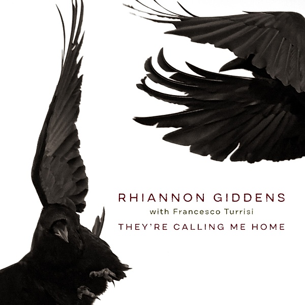 They'Re Calling Me Home, Rhiannon with Turrisi Francesco Giddens
