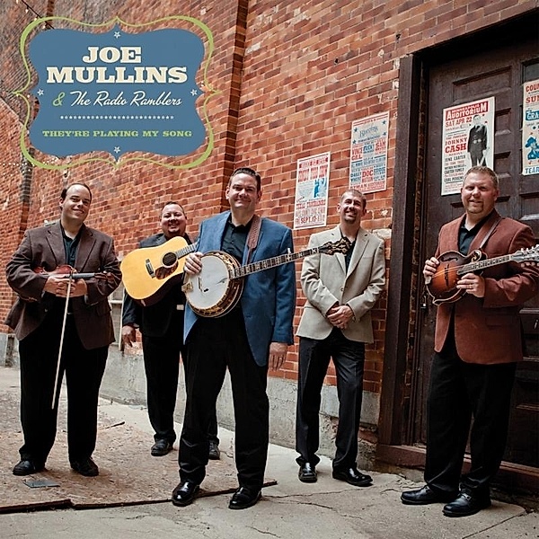 They'Re Playing My Song, Joe Mullins & The Radio Ramblers