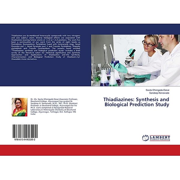 Thiadiazines: Synthesis and Biological Prediction Study, Savita Dhongade-Desai, Sandeep Kenawade