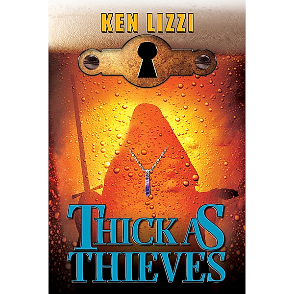 Thick as Thieves, Ken Lizzi