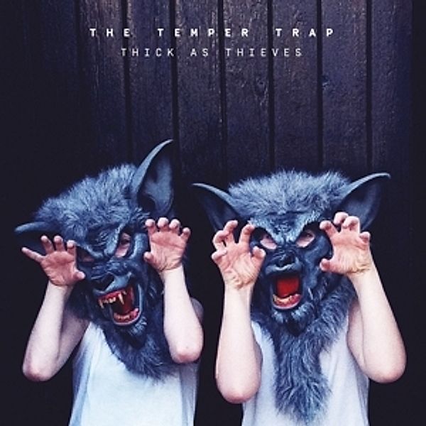 Thick As Thieves (Lp,Weiß+Mp3) (Vinyl), The Temper Trap