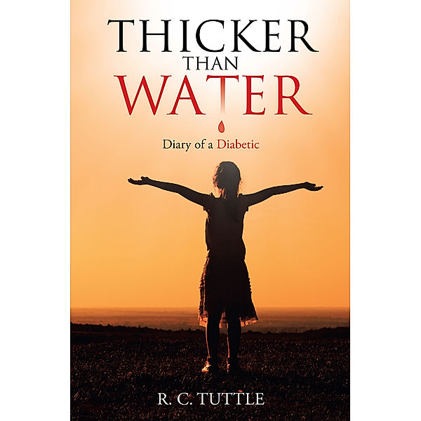 Thicker Than Water, R. C. Tuttle