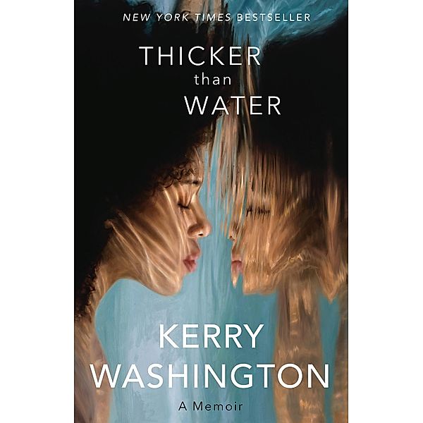 Thicker than Water, Kerry Washington