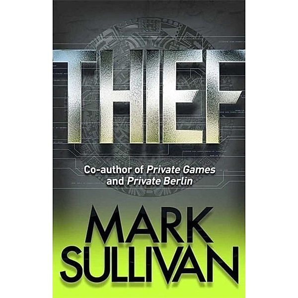 Thief, Mark T. Sullivan