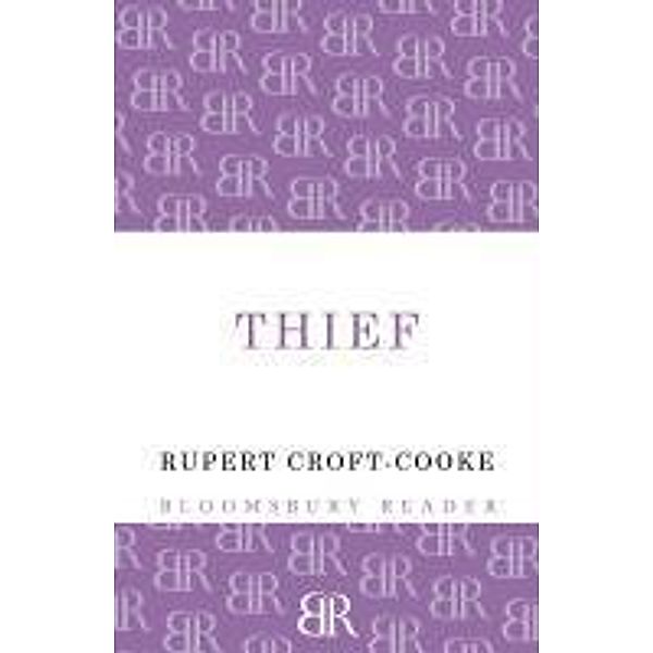 Thief, Rupert Croft-Cooke
