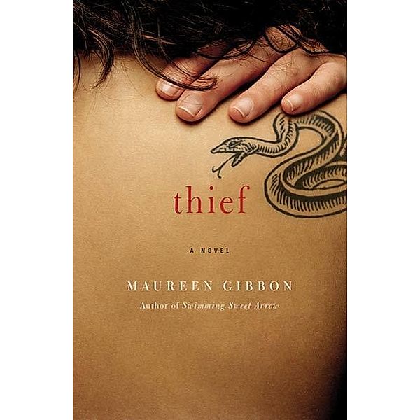 Thief, Maureen Gibbon