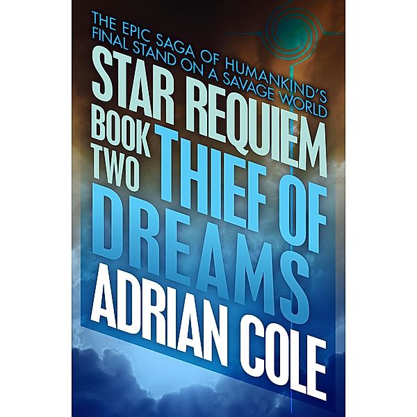Thief of Dreams / Star Requiem, Adrian Cole