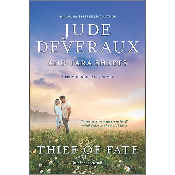 Thief of Fate / Providence Falls Bd.3, Jude Deveraux, Tara Sheets