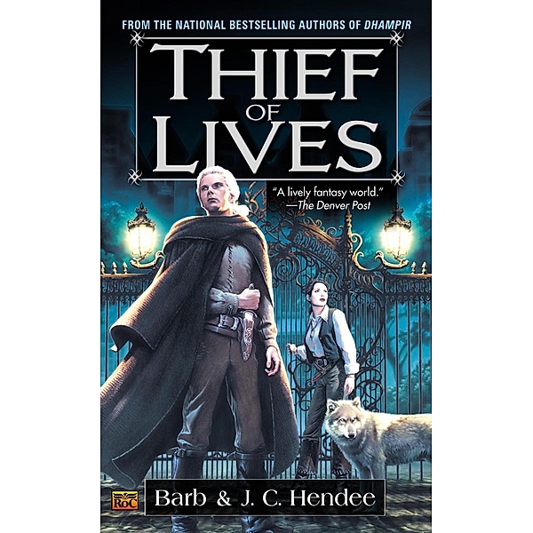 Thief of Lives / Noble Dead Bd.2, Barb Hendee, J. C. Hendee