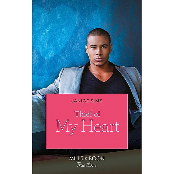 Thief Of My Heart (Kimani Hotties, Book 61) / Mills & Boon Kimani, Janice Sims