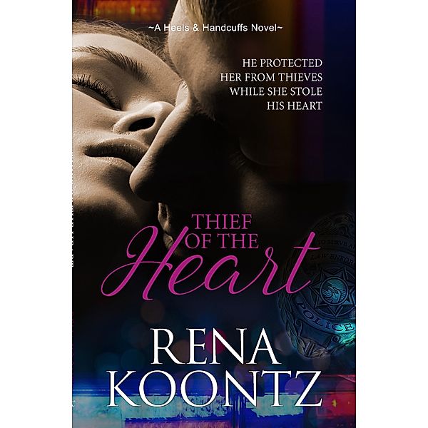 Thief Of The Heart, Rena Koontz