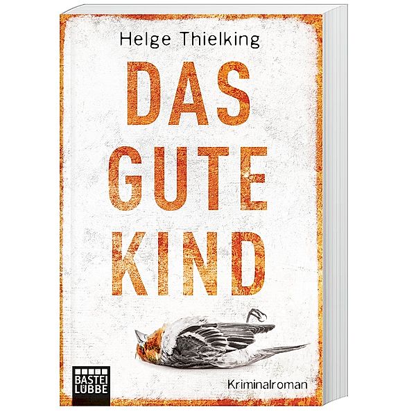 Thielking, H: Das gute Kind, Helge Thielking