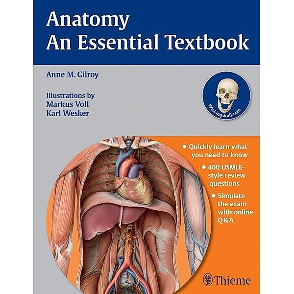 Thieme: Anatomy - An Essential Textbook, Anne M Gilroy