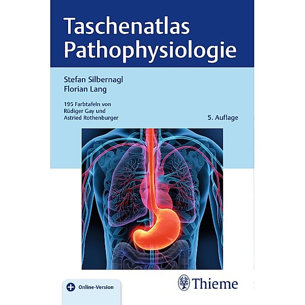 Thieme Flexible Taschenbücher: Taschenatlas Pathophysiologie, Stefan Silbernagl, Florian Lang