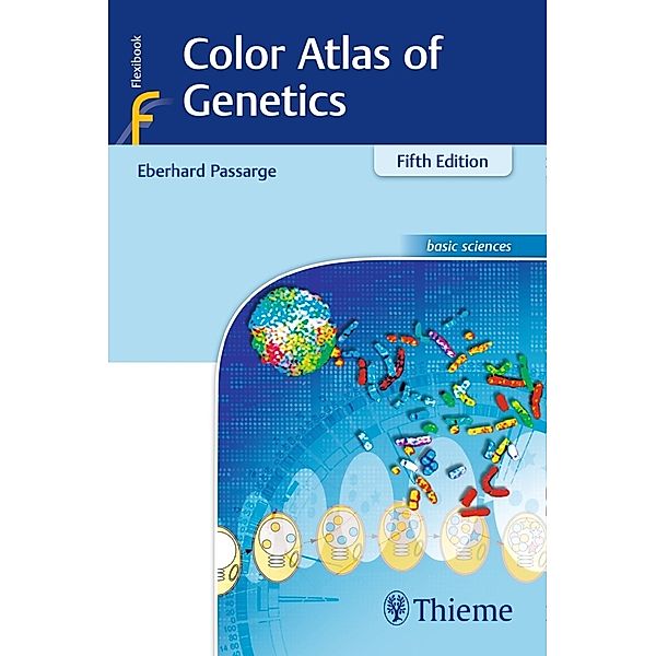 Thieme Flexibooks / Color Atlas of Genetics, Eberhard Passarge