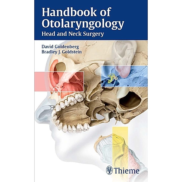 Thieme: Handbook of Otolaryngology, Bradley J. Goldstein, David Goldenberg