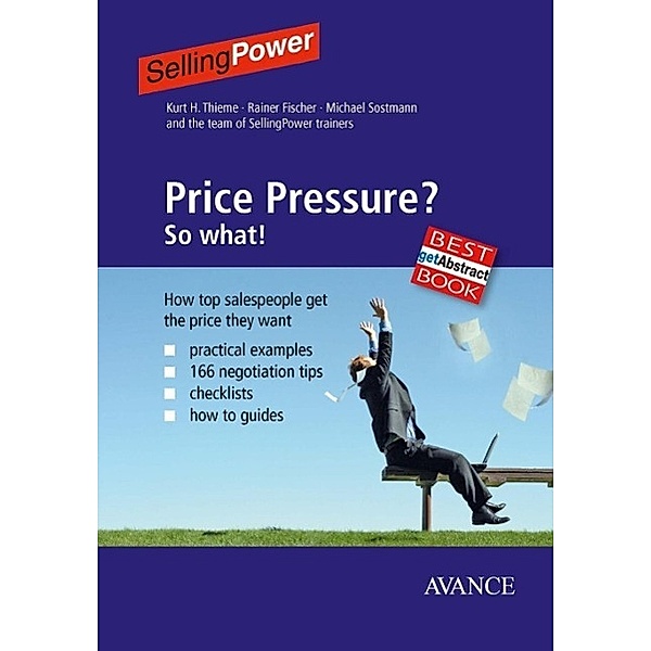 Thieme, K: Price-Pressure? So what!, Kurt H. Thieme, Rainer Fischer, Michael Sostmann