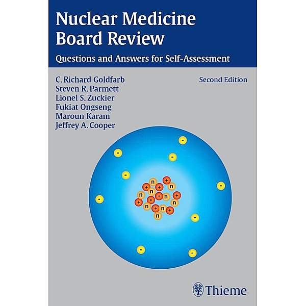 Thieme: Nuclear Medicine Board Review, Jeffrey A. Cooper, C. Richard Goldfarb