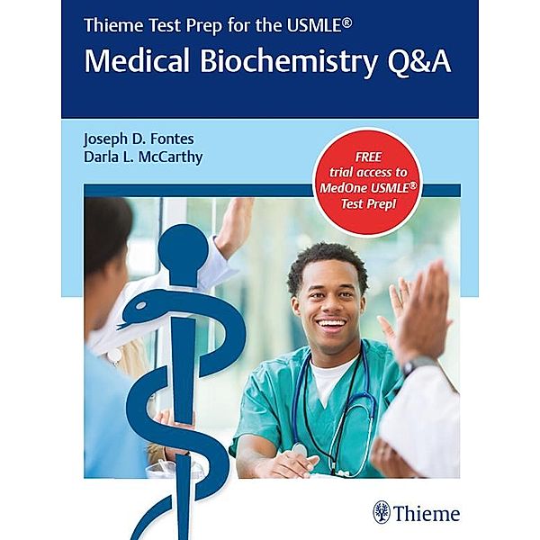 Thieme Test Prep for the USMLE®: Medical Biochemistry Q&A, Joseph D. Fontes, Darla McCarthy