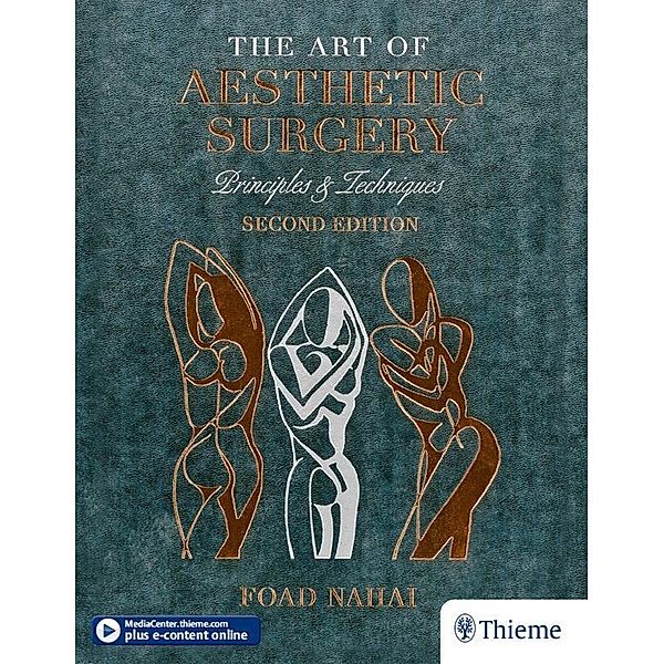 Thieme: The Art of Aesthetic Surgery: Facial Surgery - Volume 2, Second Edition, Foad Nahai
