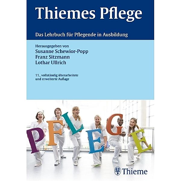 Thiemes Pflege, kleine Ausgabe, Lothar Ullrich (Hg.), Franz Sitzmann (Hg.), Susanne Schewior-Popp (Hg.)