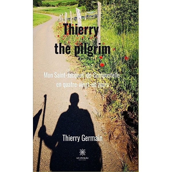 Thierry the pilgrim, Thierry Germain