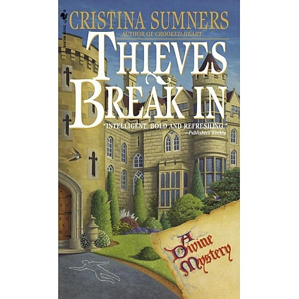 Thieves Break In / Divine Mystery Bd.2, Cristina Sumners
