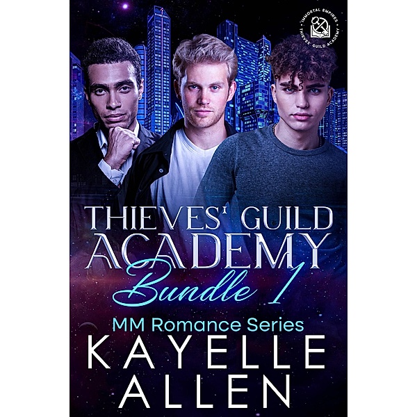 Thieves' Guild Academy Bundle 1 / Thieves' Guild Academy, Kayelle Allen