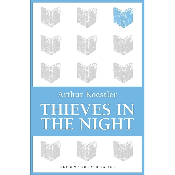 Thieves in the Night, Arthur Koestler