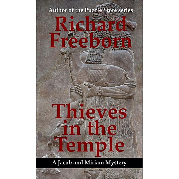 Thieves in the Temple, Richard Freeborn
