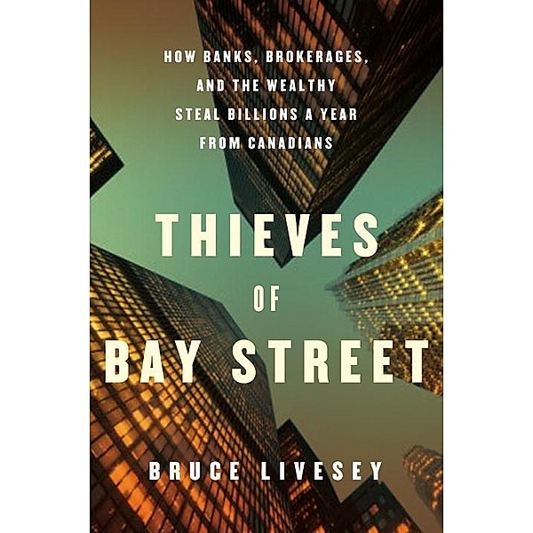 Thieves of Bay Street, Bruce Livesey